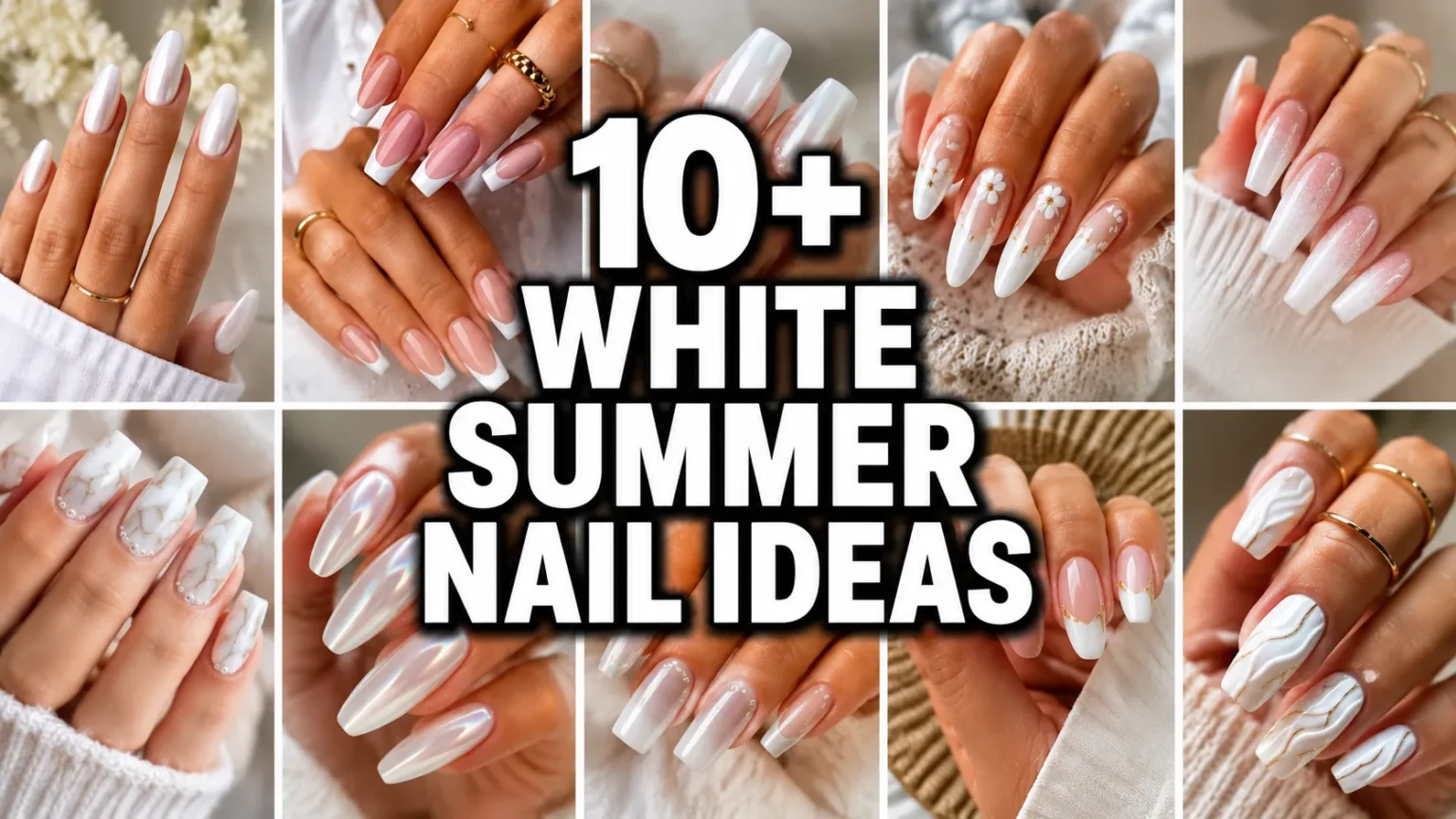 10 White Summer Nail Ideas That Match Every Outfit 10 White Summer Nail Ideas That Match Every Outfit